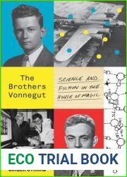 The Brothers Vonnegut: Science and Fiction in the House of Magic