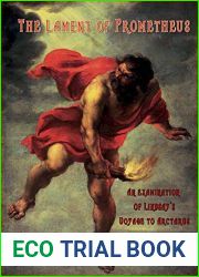 The Lament of Prometheus: An Examination of David Lindsay|s A Voyage to Arcturus