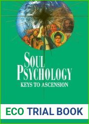 Soul Psychology: Keys to Ascension (Ascension Series, Book 2) (Easy-To-Read Encyclopedia of the Spiritual Path)