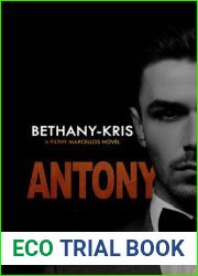 Antony (Filthy Marcellos #0.5)