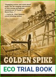 Golden Spike (The Iron Horse Chronicles, #3)