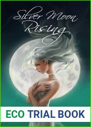 Silver Moon Rising: An Omega Wolf Novel