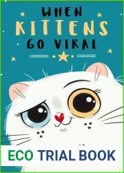 When Kittens Go Viral (The KittyTubers Book 1)