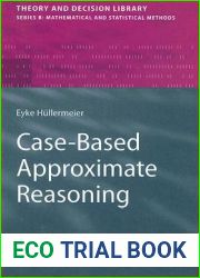 Case-Based Approximate Reasoning (Theory and Decision Library B, 44)