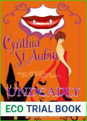 Undeadly (The Case Files of Dr. Matilda Schmidt, Paranormal Psychologist #6)