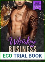 Whiskey Business: A Man of the Month Novella
