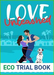 Love Unleashed (Capitola Crushes, #1)