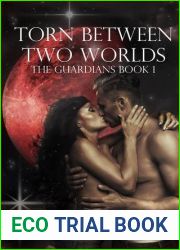 Torn Between Two Worlds (Guardians, #1)