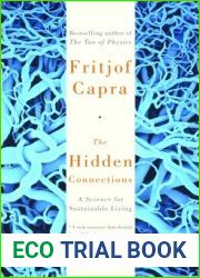 The Hidden Connections: A Science for Sustainable Living