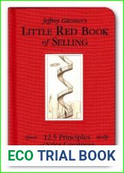 The Little Red Book of Selling: 12.5 Principles of Sales Greatness