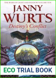 Destiny|s Conflict (Wars of Light and Shadow, #10)