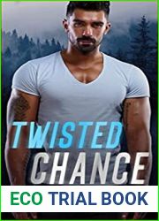 Twisted Chance (Moon Lake Protectors #4)