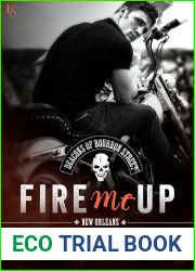 Fire Me Up (The Deacons of Bourbon Street, #2)