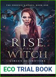 Rise of The Witch (Phoenix|s Ashes #1)