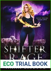Shifter Rage: A Rejected Mate Shifter Romance (Wolf Desire Book 1)