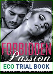 Forbidden Passion (Bend to My Will, #1)