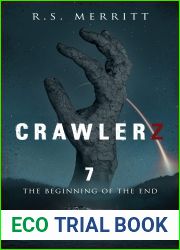 The Beginning of the End (Crawlerz #7)