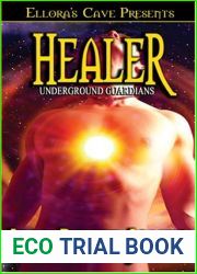 Healer (Underground Guardians, #2)
