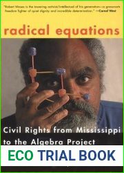 Radical Equations: Civil Rights from Mississippi to the Algebra Project
