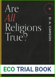 Are All Religions True? (Questions for Restless Minds)