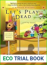 Let|s Play Dead (Museum, #2)