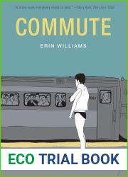 Commute: An Illustrated Memoir of Female Shame