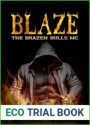 Blaze (Brazen Bulls MC, #4)