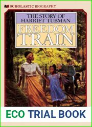 Freedom Train: The Story of Harriet Tubman