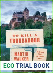 To Kill a Troubadour (Bruno, Chief of Police, #15)