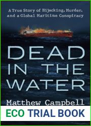 Dead in the Water: A True Story of Hijacking, Murder, and a Global Maritime Conspiracy