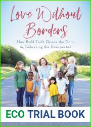 Love Without Borders: How Bold Faith Opens the Door to Embracing the Unexpected