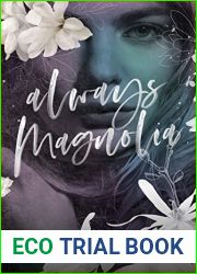 Always Magnolia: A Second Chance Romance