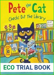 Pete the Cat Checks Out the Library