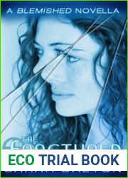 The Fractured: Maggie (Fractured, #2; Blemished, #2.5)