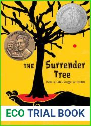 The Surrender Tree: Poems of Cuba|s Struggle for Freedom