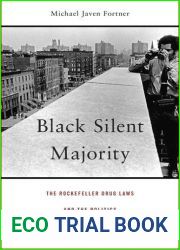 Black Silent Majority: The Rockefeller Drug Laws and the Politics of Punishment
