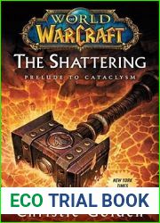 The Shattering: Prelude to Cataclysm (World of Warcraft, #8)
