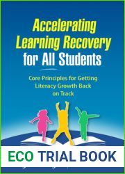 Accelerating Learning Recovery for All Students: Core Principles for Getting Literacy Growth Back on Track