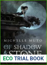 Of Shadow and Stone