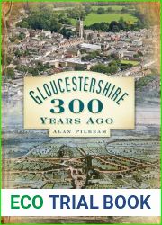 Gloucestershire 300 Years Ago
