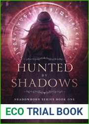 Hunted by Shadows (Shadowborn, #1)
