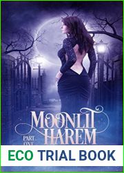 Moonlit Harem: Part 1