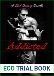 Addicted (Club Destiny, #2.5)