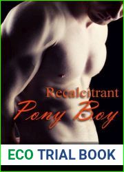 Recalcitrant Pony Boy (Recalcitrant Pony Boy, #1)