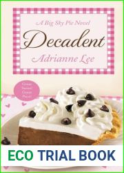 Decadent (Big Sky Pie, #4)