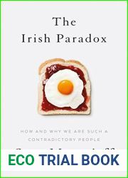 The Irish Paradox: How and Why We Are Such a Contradictory People