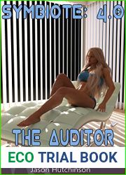 The Auditor and the AI: An Alpha-Male Harem Fantasy (Symbiote Book 4)