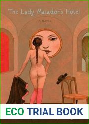 The Lady Matador|s Hotel