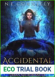 Accidental Necromancer (Kelsey Pine: Urban Necromancer Book 1)