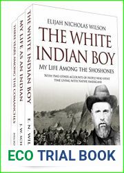 The White Indian Boy: The Story of Uncle Nick Among the Shoshones